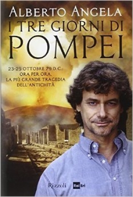 I tre giorni di Pompei Alberto Angela Riccione