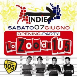 Opening party con lo Zoo di 105