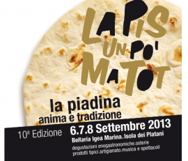 LA PIS UN PO’ MA TOT 06-08 settembre 2013- Bellaria Igea Marina