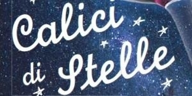 Calici di Stelle 2017