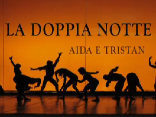 Verdi Opere  Balletto La doppia notte aida tristan