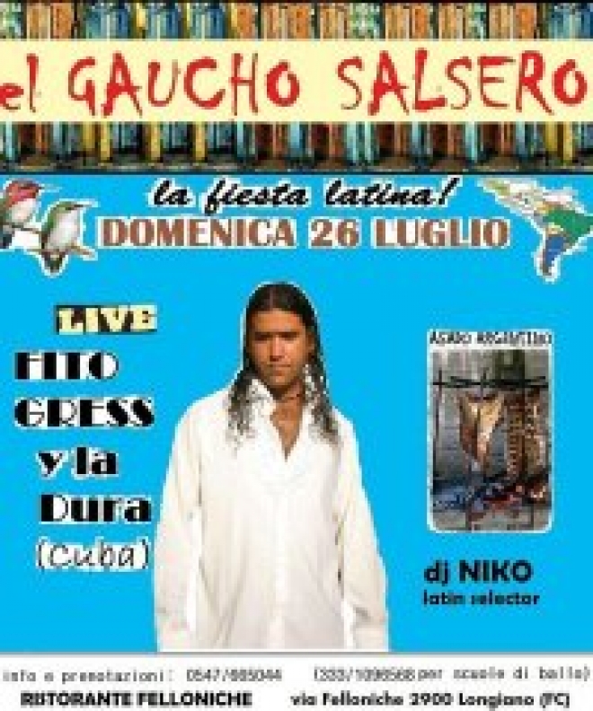 El Gaucho Salsero: Fito Gress y la Dura in concerto El Gaucho Salsero: Fito Gress y la Dura in concerto